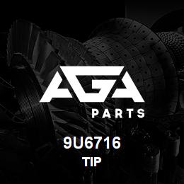 9U6716 Caterpillar TIP | AGA Parts