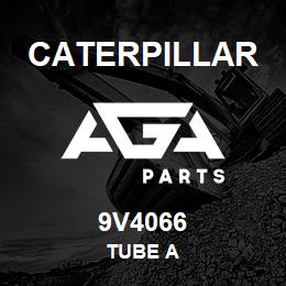 9V4066 Caterpillar TUBE A | AGA Parts