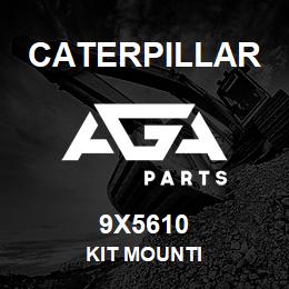 9X5610 Caterpillar KIT MOUNTI | AGA Parts