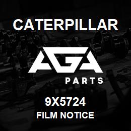 9X5724 Caterpillar FILM NOTICE | AGA Parts