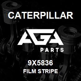 9X5836 Caterpillar FILM STRIPE | AGA Parts