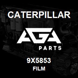 9X5853 Caterpillar FILM | AGA Parts