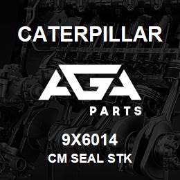 9X6014 Caterpillar CM SEAL STK | AGA Parts
