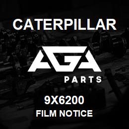 9X6200 Caterpillar FILM NOTICE | AGA Parts