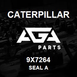 9X7264 Caterpillar SEAL A | AGA Parts