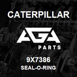 9X7386 Caterpillar SEAL-O-RING | AGA Parts