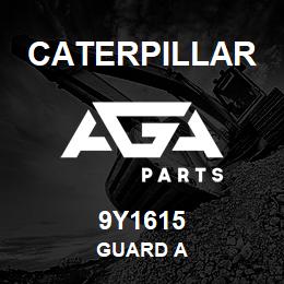 9Y1615 Caterpillar GUARD A | AGA Parts