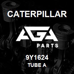 9Y1624 Caterpillar TUBE A | AGA Parts