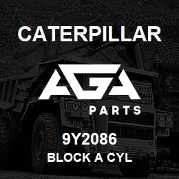 9Y2086 Caterpillar BLOCK A CYL | AGA Parts