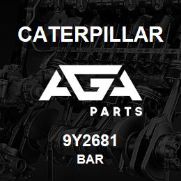 9Y2681 Caterpillar BAR | AGA Parts