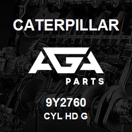 9Y2760 Caterpillar CYL HD G | AGA Parts