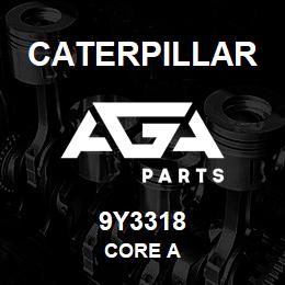 9Y3318 Caterpillar CORE A | AGA Parts