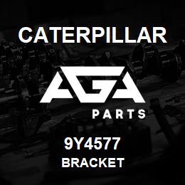 9Y4577 Caterpillar BRACKET | AGA Parts