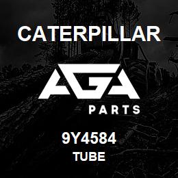 9Y4584 Caterpillar TUBE | AGA Parts