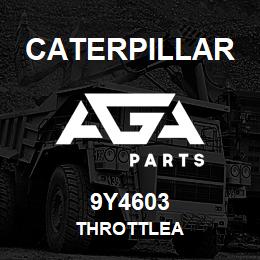 9Y4603 Caterpillar THROTTLEA | AGA Parts
