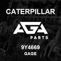9Y4669 Caterpillar GAGE | AGA Parts