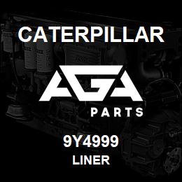 9Y4999 Caterpillar LINER | AGA Parts