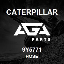 9Y5771 Caterpillar HOSE | AGA Parts