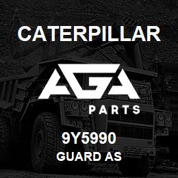 9Y5990 Caterpillar GUARD AS | AGA Parts