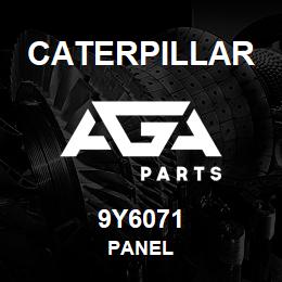 9Y6071 Caterpillar PANEL | AGA Parts