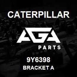 9Y6398 Caterpillar BRACKET A | AGA Parts