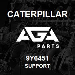 9Y6451 Caterpillar SUPPORT | AGA Parts
