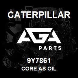 9Y7861 Caterpillar CORE AS OIL | AGA Parts