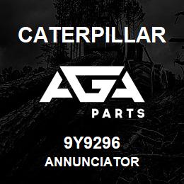 9Y9296 Caterpillar ANNUNCIATOR | AGA Parts