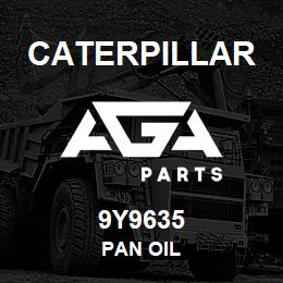 9Y9635 Caterpillar PAN OIL | AGA Parts