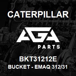 BKT31212E Caterpillar BUCKET - EMAQ 312/314 12 IN (0.10 M3) | AGA Parts