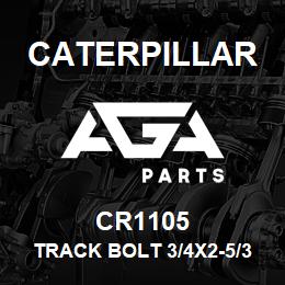 CR1105 Caterpillar TRACK BOLT 3/4X2-5/32 | AGA Parts