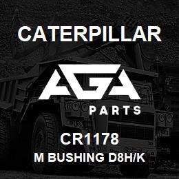 CR1178 Caterpillar M BUSHING D8H/K | AGA Parts