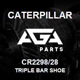 CR2298/28 Caterpillar TRIPLE BAR SHOE | AGA Parts