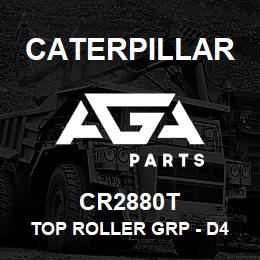 CR2880T Caterpillar TOP ROLLER GRP - D4 | AGA Parts