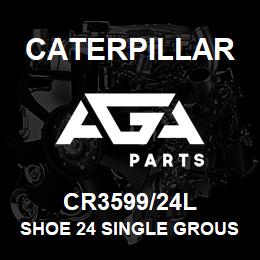CR3599/24L Caterpillar SHOE 24 SINGLE GROUSER | AGA Parts