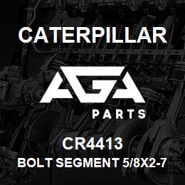 CR4413 Caterpillar BOLT SEGMENT 5/8X2-7/64 | AGA Parts