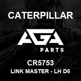 CR5753 Caterpillar LINK MASTER - LH D6 BU (3P1115) | AGA Parts