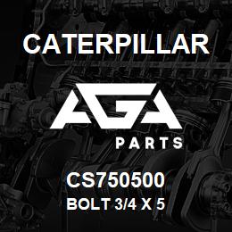 CS750500 Caterpillar BOLT 3/4 X 5 | AGA Parts