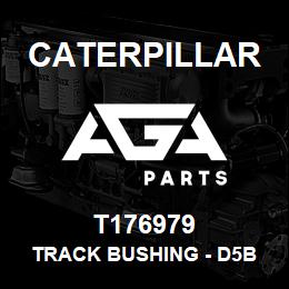 T176979 Caterpillar TRACK BUSHING - D5B SALT | AGA Parts