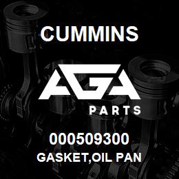 000509300 Cummins GASKET,OIL PAN | AGA Parts