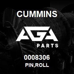 0008306 Cummins PIN,ROLL | AGA Parts