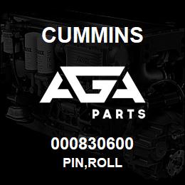 000830600 Cummins PIN,ROLL | AGA Parts