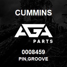 0008459 Cummins PIN,GROOVE | AGA Parts