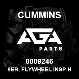 0009246 Cummins 9ER, FLYWHEEL INSP HOLE | AGA Parts