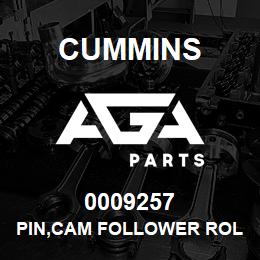 0009257 Cummins PIN,CAM FOLLOWER ROLLER | AGA Parts