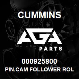 000925800 Cummins PIN,CAM FOLLOWER ROLLER | AGA Parts