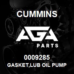 0009285 Cummins GASKET,LUB OIL PUMP | AGA Parts