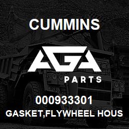 000933301 Cummins GASKET,FLYWHEEL HOUSING | AGA Parts