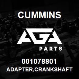 001078801 Cummins ADAPTER,CRANKSHAFT | AGA Parts