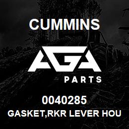 0040285 Cummins GASKET,RKR LEVER HOUSING | AGA Parts